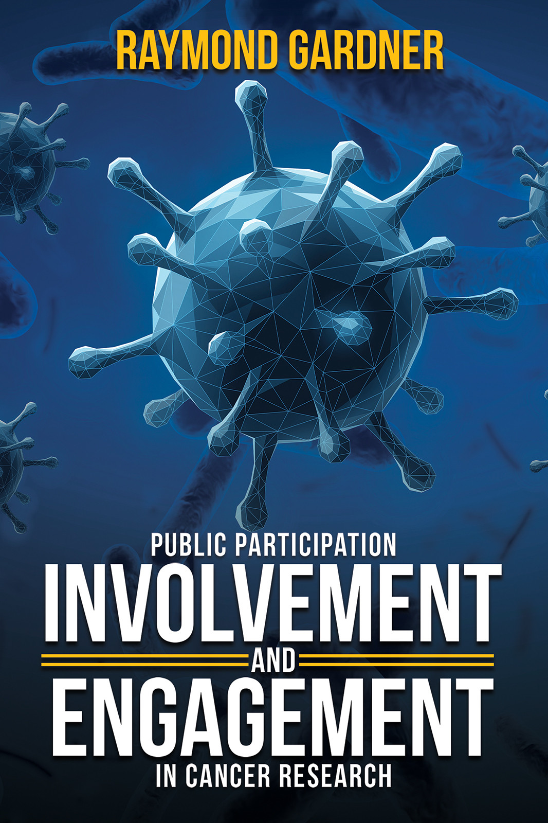 Cover of Public Participation Involvement and Engagement in Cancer Research